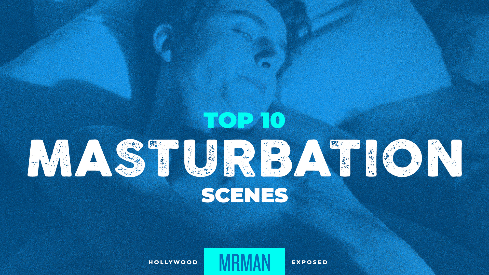 Top 10 Masturbation Scenes